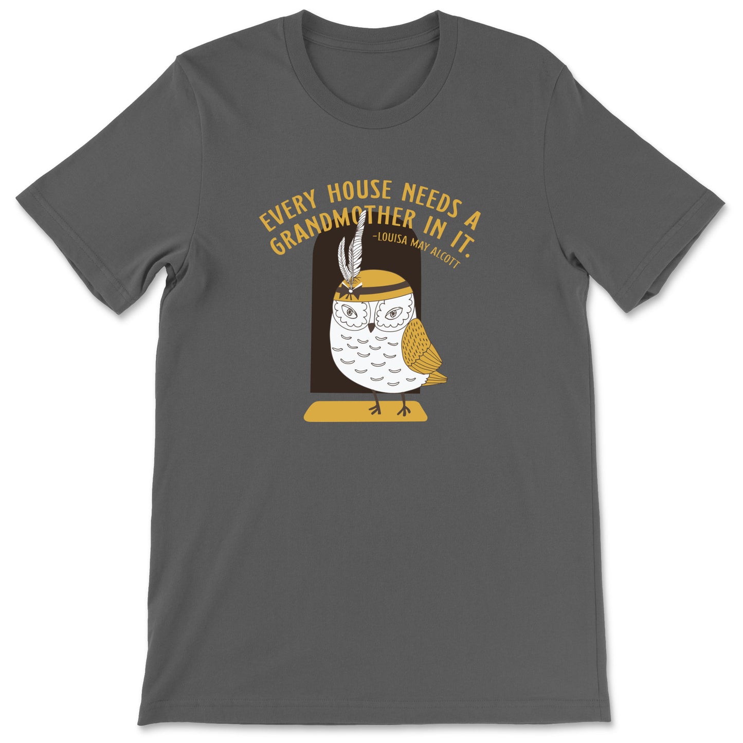 "Need a Grandmother" T-shirt