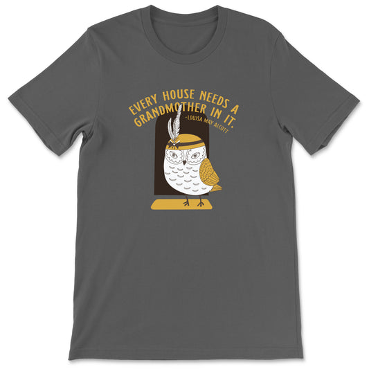 "Need a Grandmother" T-shirt