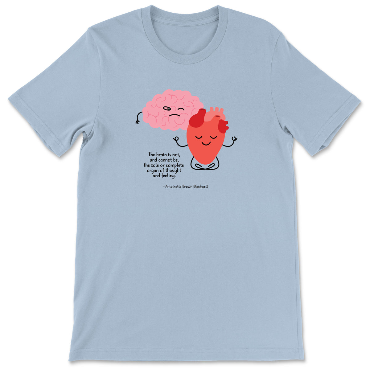 "Thought and Feeling" T-shirt (Antoinette Brown Blackwell)