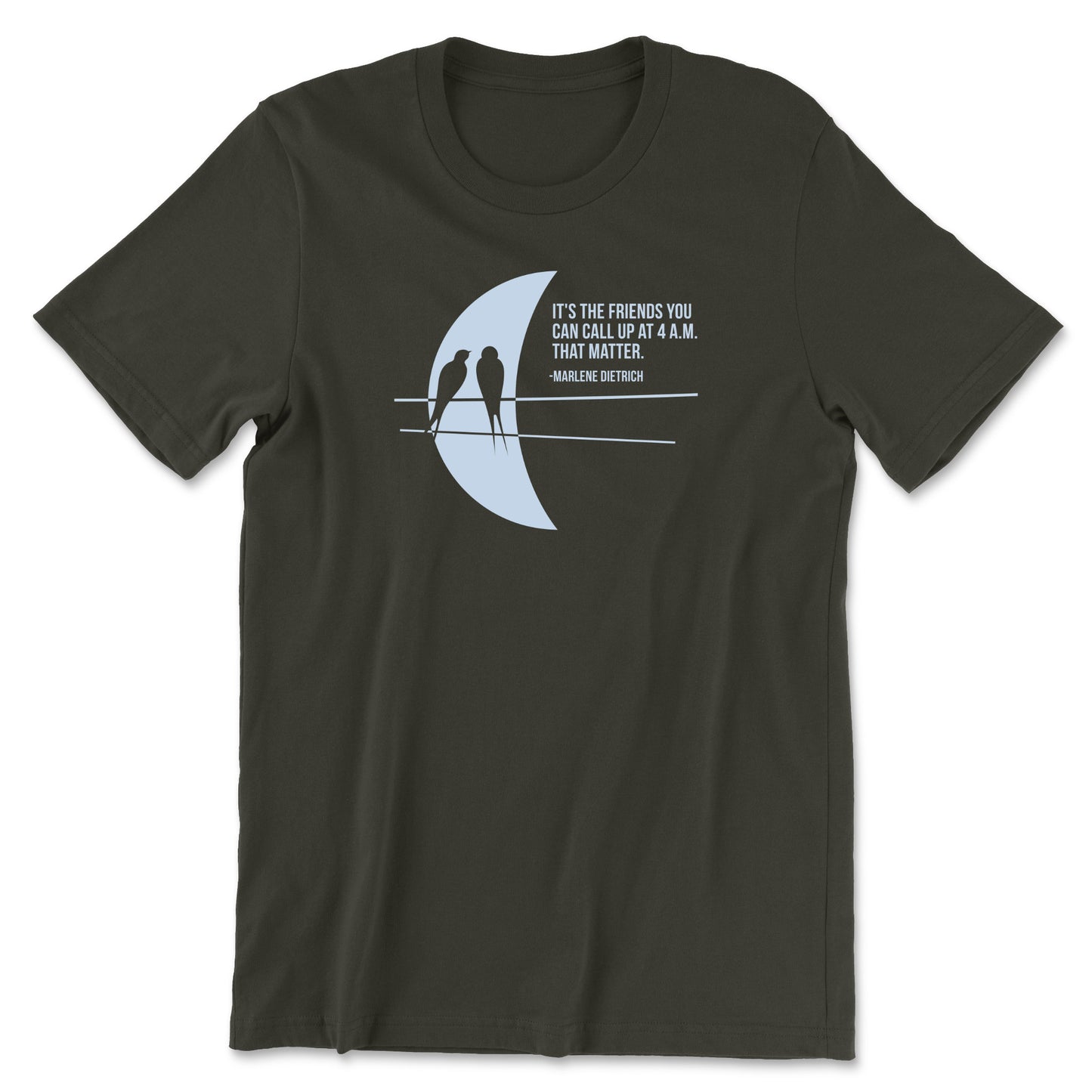 "Friends at 4AM" T-shirt