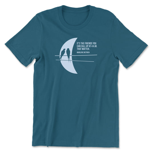 "Friends at 4AM" T-shirt
