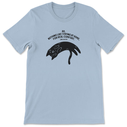 "Staying at Home" T-shirt (Jane Austen)