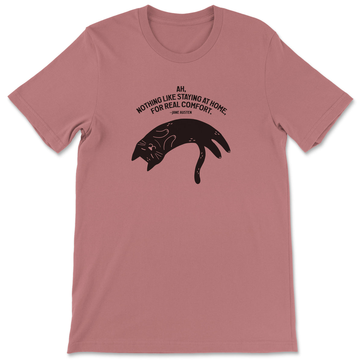 "Staying at Home" T-shirt (Jane Austen)