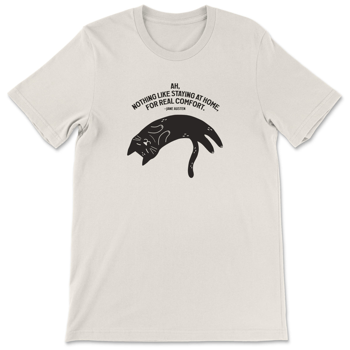 "Staying at Home" T-shirt (Jane Austen)