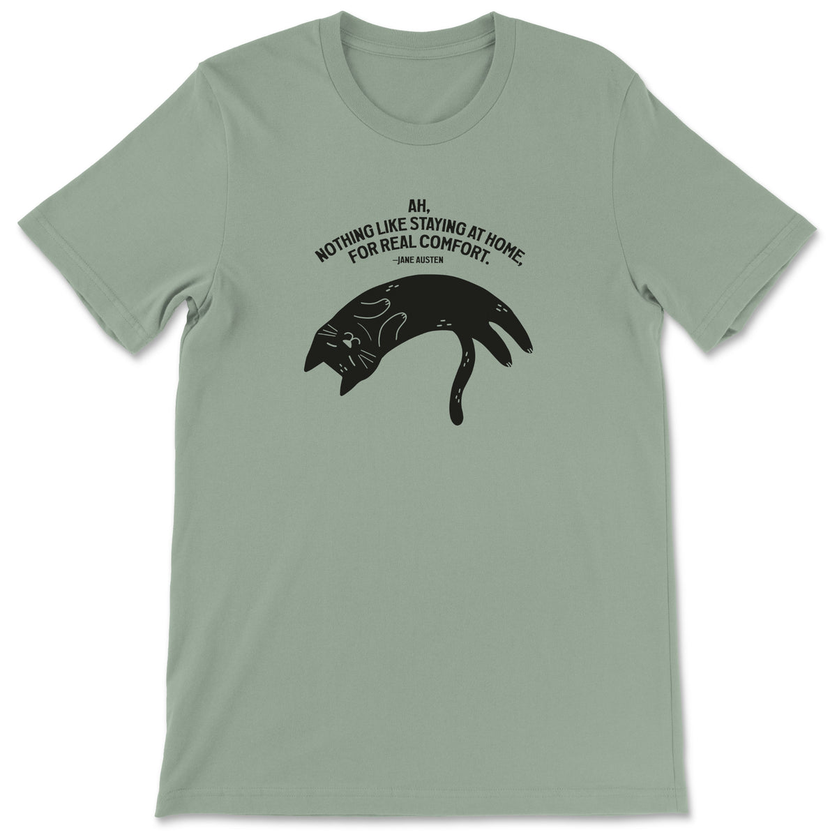 "Staying at Home" T-shirt (Jane Austen)