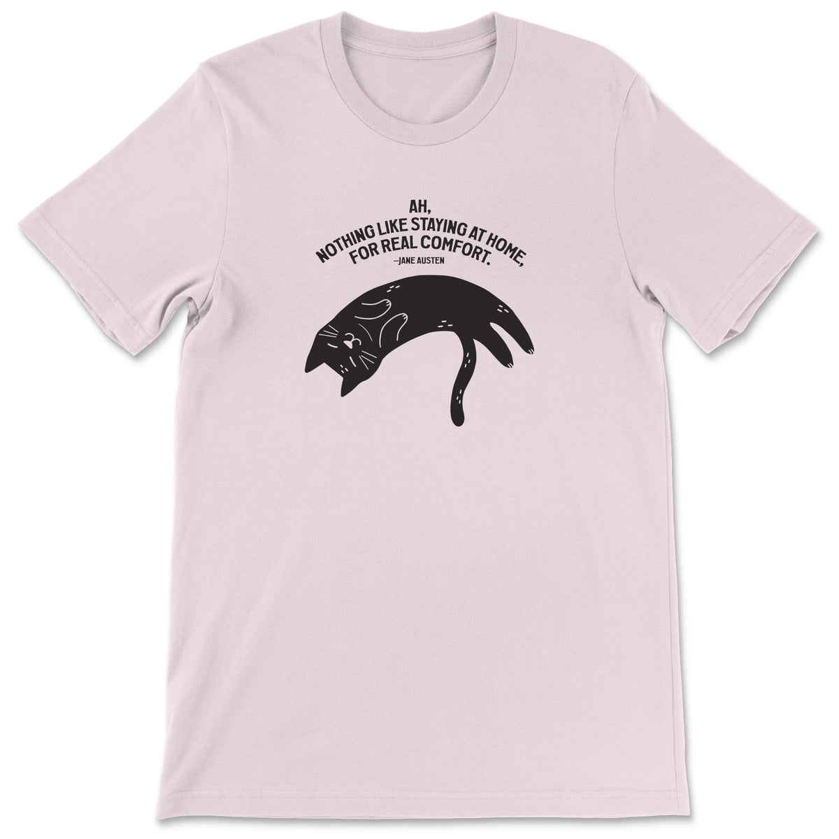 "Staying at Home" T-shirt (Jane Austen)