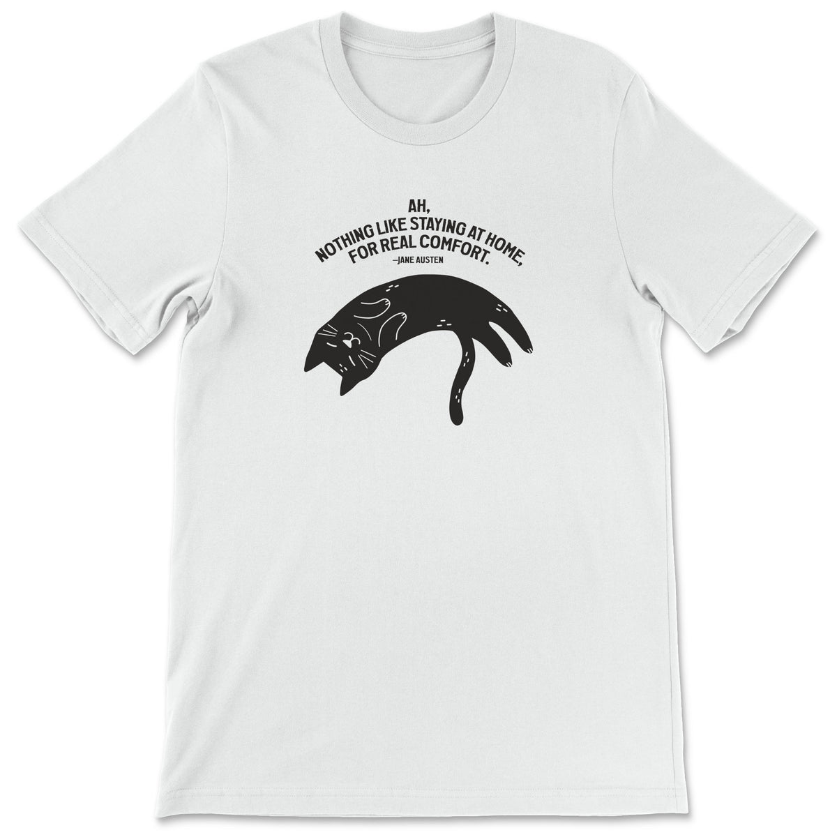 "Staying at Home" T-shirt (Jane Austen)