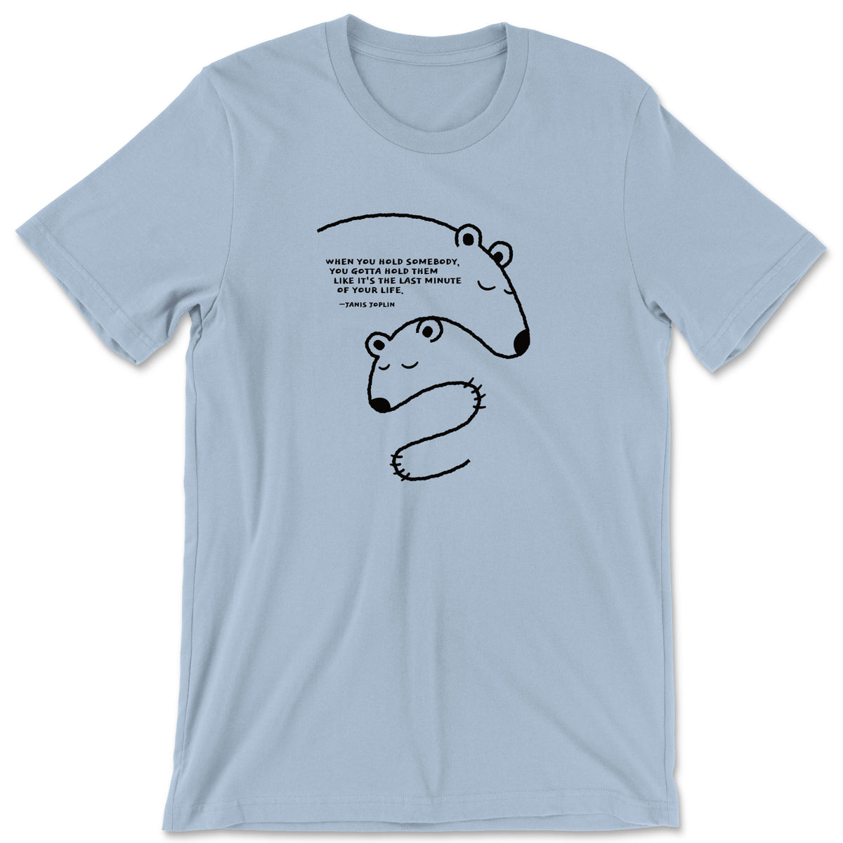 "Hold Somebody" T-shirt (Janis Joplin)