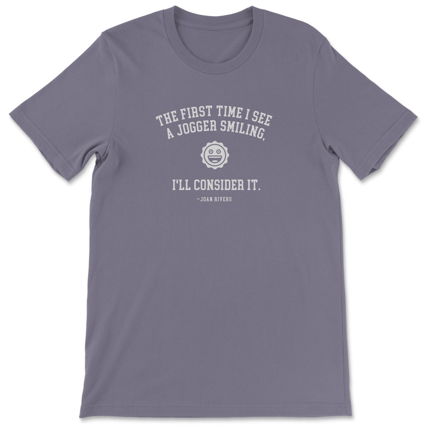 "A Jogger Smiling" T-shirt (Joan Rivers)