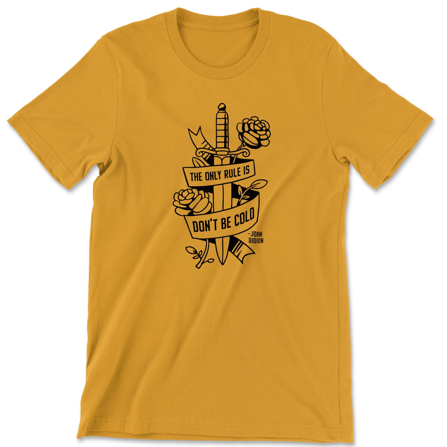 "Don't Be Cold" T-shirt