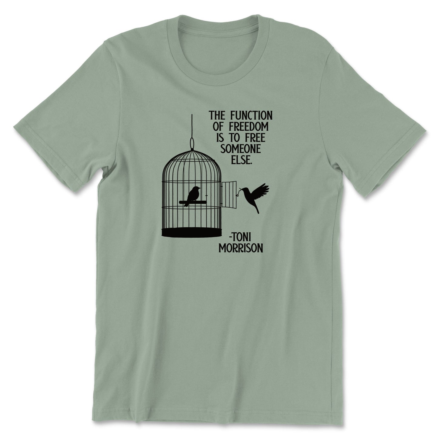"Free Someone Else" T-shirt