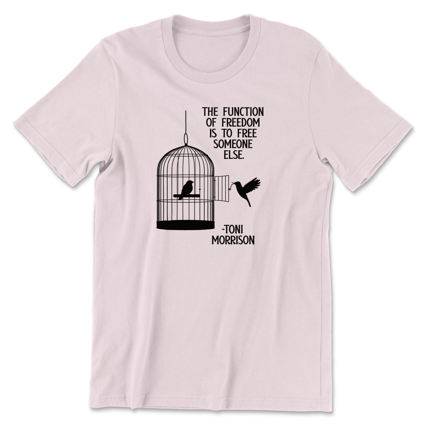 "Free Someone Else" T-shirt