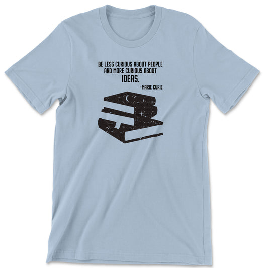 "Curious About Ideas" T-shirt