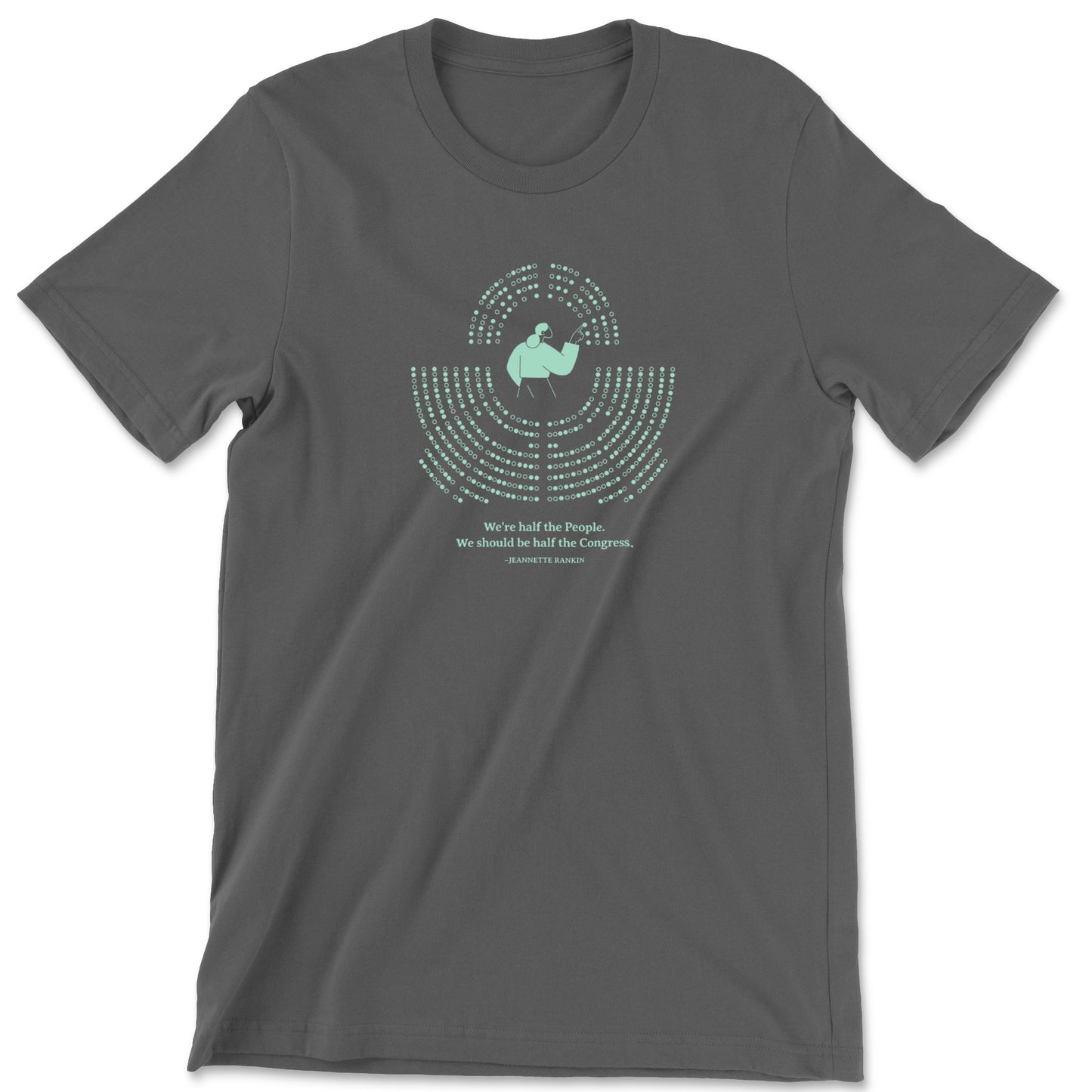 "Half the Congress" T-shirt (Jeannette Rankin)