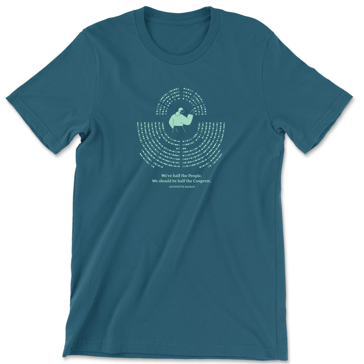 "Half the Congress" T-shirt (Jeannette Rankin)