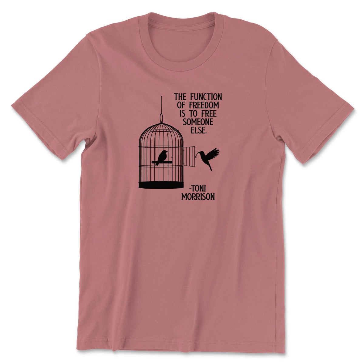 "Free Someone Else" T-shirt (Toni Morrison)
