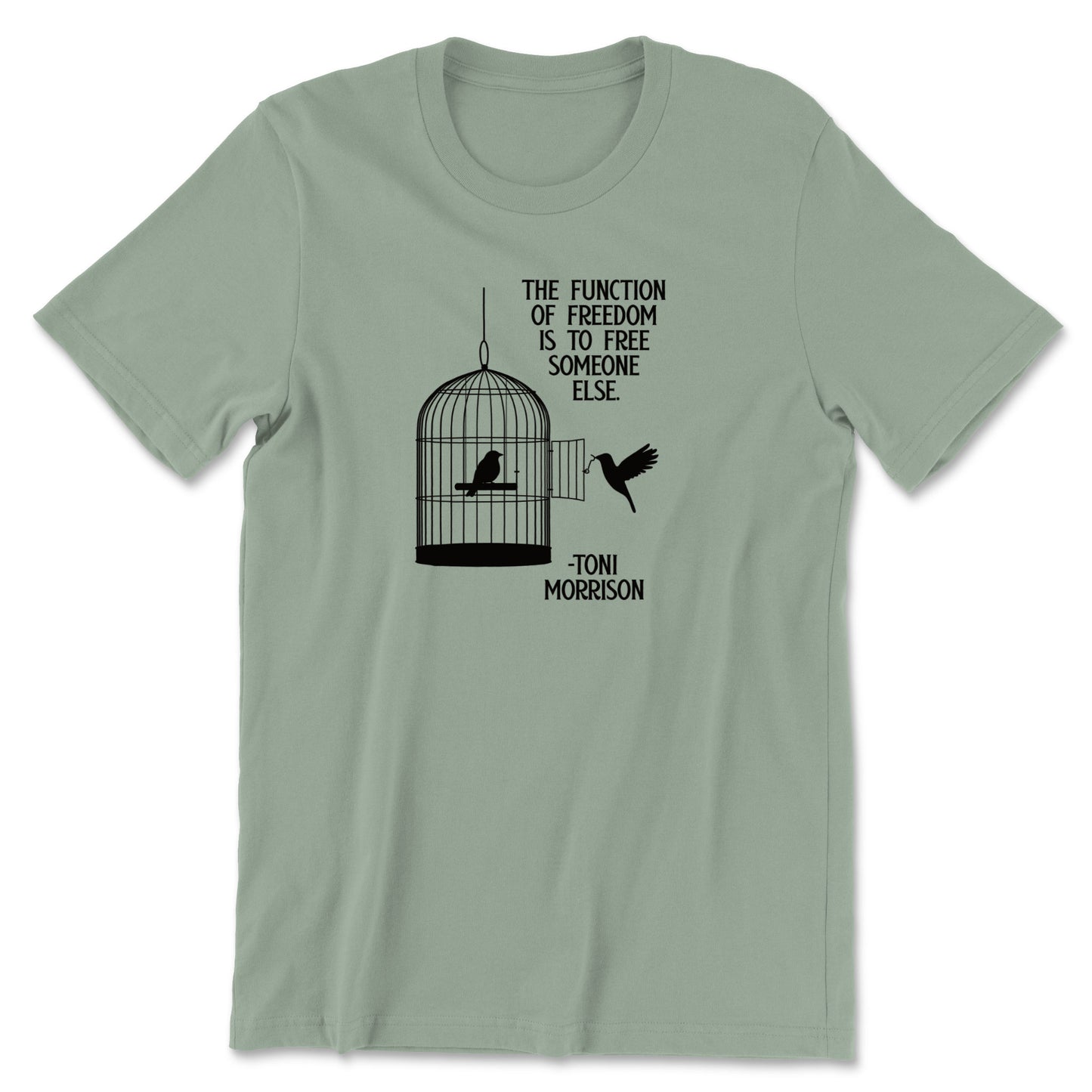 "Free Someone Else" T-shirt (Toni Morrison)