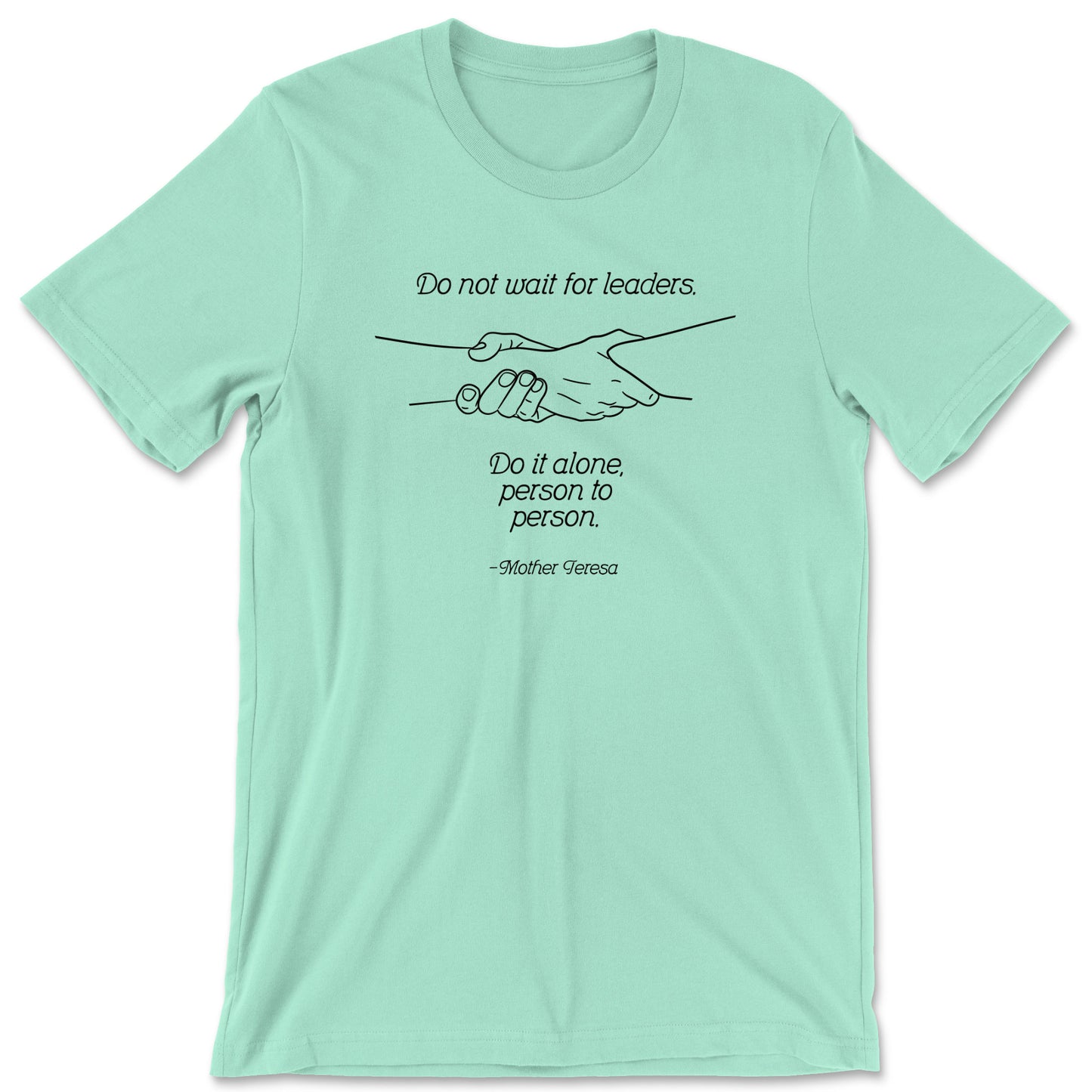 "Person to Person" T-shirt (Mother Teresa)